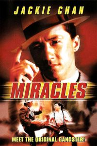 Miracles – Mr. Canton and Lady Rose (Qi ji) (1989)