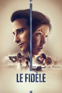 Racer and the Jailbird (Le Fidèle) (2017)