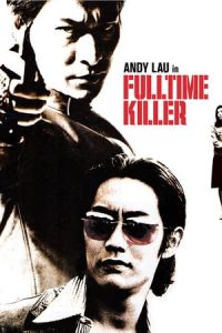 Fulltime Killer (Chuen zik saat sau) (2001)