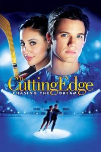 The Cutting Edge 3: Chasing the Dream (2008)