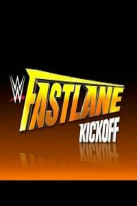 WWE Fastlane 2017 Kickoff