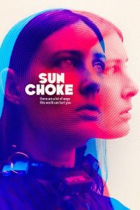 Sun Choke (2015)