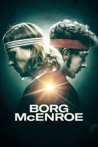 Borg vs McEnroe (Borg McEnroe) (2017)