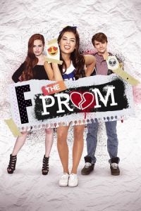 F*&% the Prom (T The Prom) (2017)