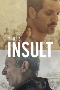 The Insult (L’insulte) (2017)