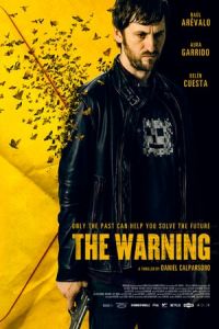 The Warning (El aviso) (2018)