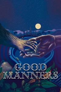 Good Manners (As Boas Maneiras) (2017)