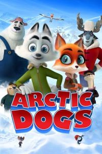 Arctic Dogs (Arctic Justice) (2019)