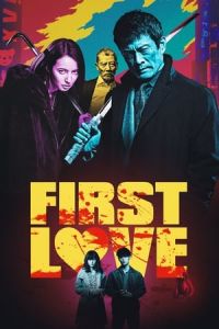 First Love (Hatsukoi) (2019)