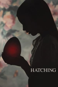 Hatching (Pahanhautoja) (2022)