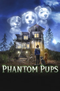 Phantom Pups (2022)