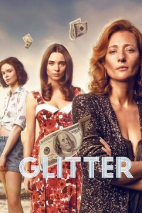Glitter – Season 1 Episode 3 (2022)
