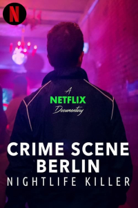 Crime Scene Berlin: Nightlife Killer – Season 1 Episode 2 (2024)